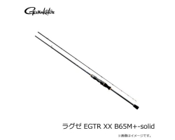 Gamakatsu LUXXE EGTR XX B65M-solid